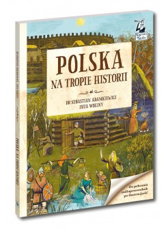 Polska. Na tropie historii. Kapitan Nauka