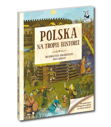 Polska. Na tropie historii. Kapitan Nauka