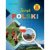 Język polski. Klasa 8. Nowe wydanie. Podręcznik połączony z ćwiczeniami