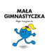 Mała Gimnastyczka - tłumaczenie Little Miss Somersault