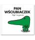 Pan Wściubiaczek - tłumaczenie Mr. Nosey