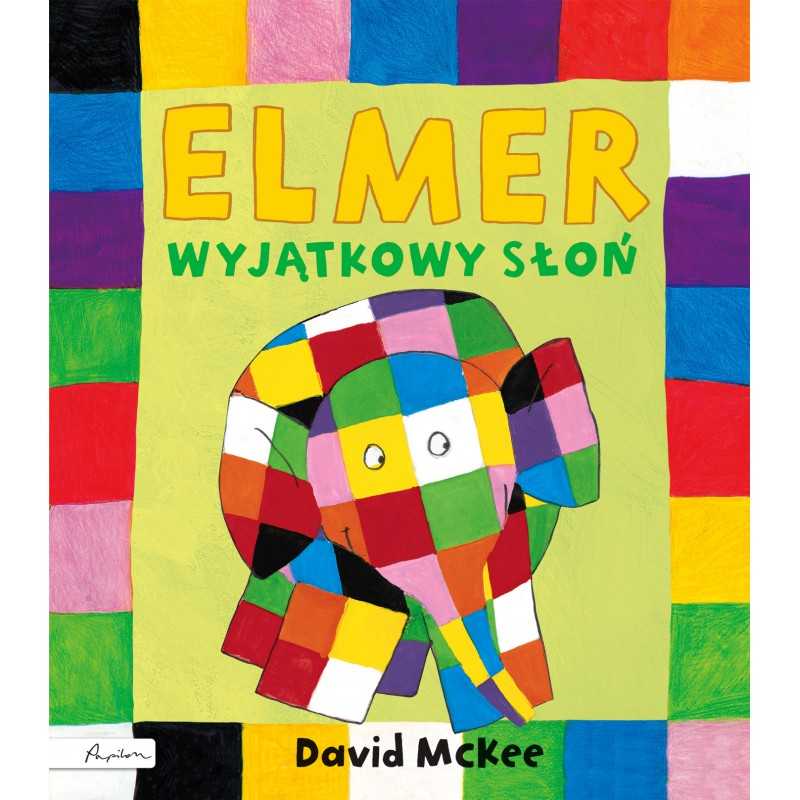 Elmer. Wyjątkowy słoń