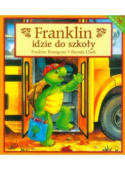 Franklin idzie do szkoły - twarda oprawa