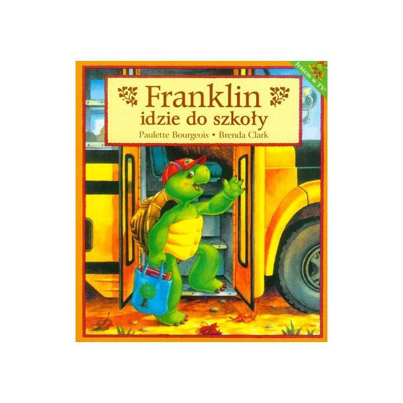 Franklin idzie do szkoły - twarda oprawa