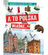 A to Polska właśnie. Wierszyki o naszej ojczyźnie