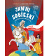 Jan III Sobieski. Polscy superbohaterowie