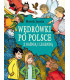 Wędrówki po Polsce z baśnią i legendą