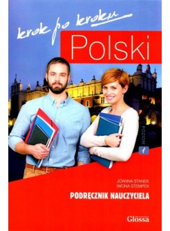 Polski krok po kroku. Poziom 2. Podręcznik nauczyciela