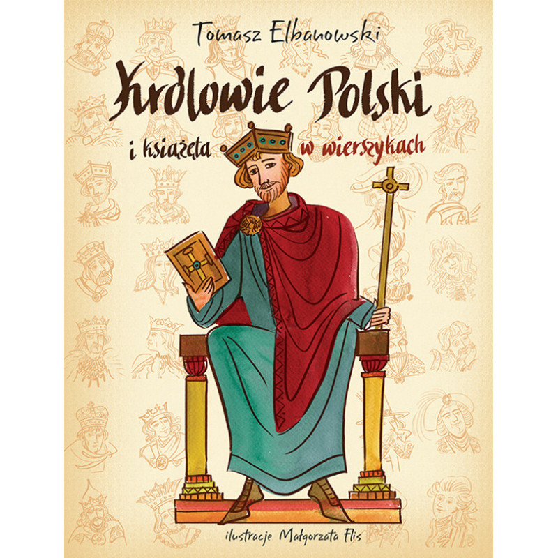 Królowie i książęta Polski w wierszykach