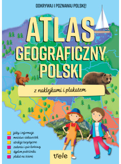 Atlas geograficzny Polski z naklejkami i plakatem