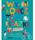 Wykończ tę książkę. Jak zakumplować się z książką z obrazkami