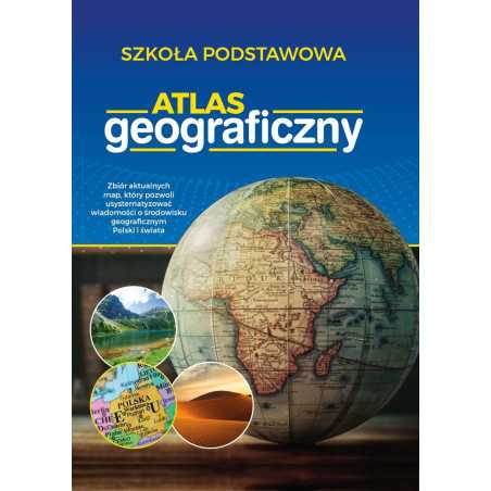 Atlas geograficzny. Szkoła podstawowa