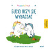 Przygody Gucia. Gucio uczy się wybaczać