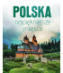 Polska najpiękniejsze miejsca.
