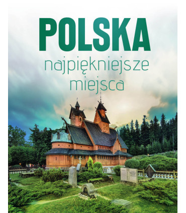 Polska najpiękniejsze miejsca. Album
