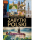 Najpiękniejsze zabytki Polski. Album