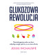 Glukozowa rewolucja