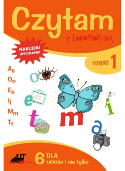 Czytam z lokomotywą. Cz. 1. Zeszyt dla sześciolatków