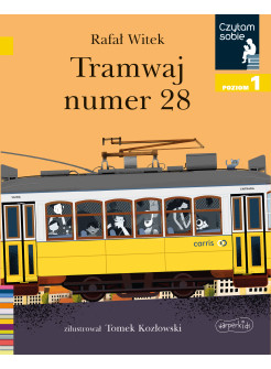 Tramwaj numer 28. Czytam sobie. Poziom 1