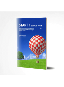 Start 1. Survival Polish. Podręcznik studenta A1