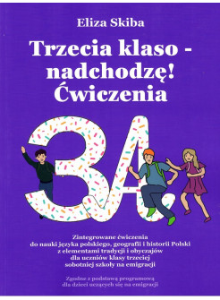 Trzecia klaso. Nadchodzę! Ćwiczenia