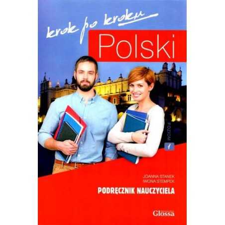 Polski krok po kroku. Podręcznik nauczyciela-poziom 1