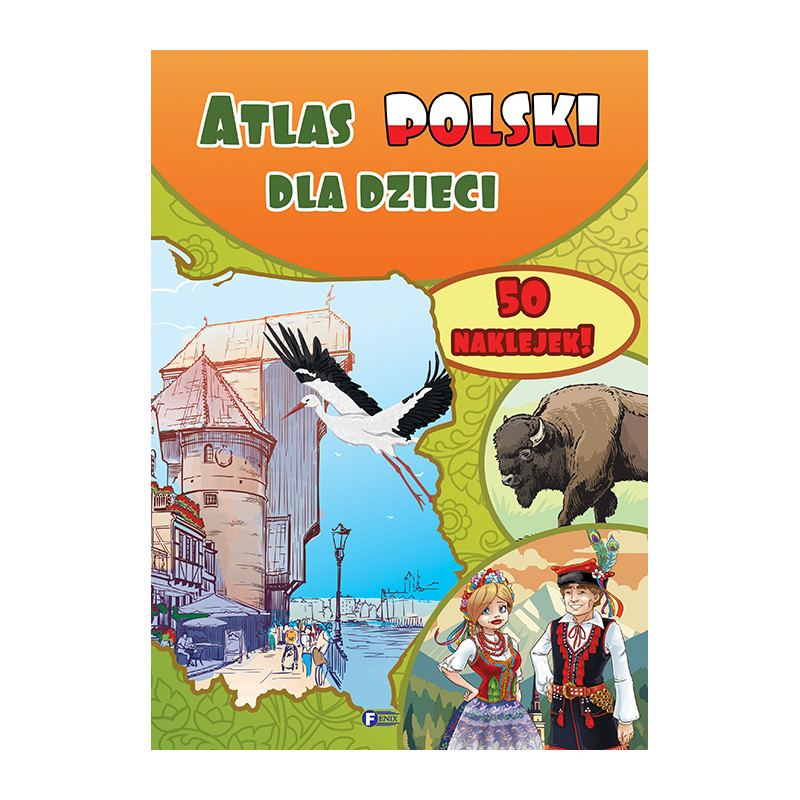 Atlas Polski dla dzieci. 50 naklejek