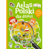 Atlas Polski dla dzieci. Mapy fizyczne, ciekawostki, quizy