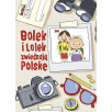 Bolek i Lolek zwiedzają Polskę