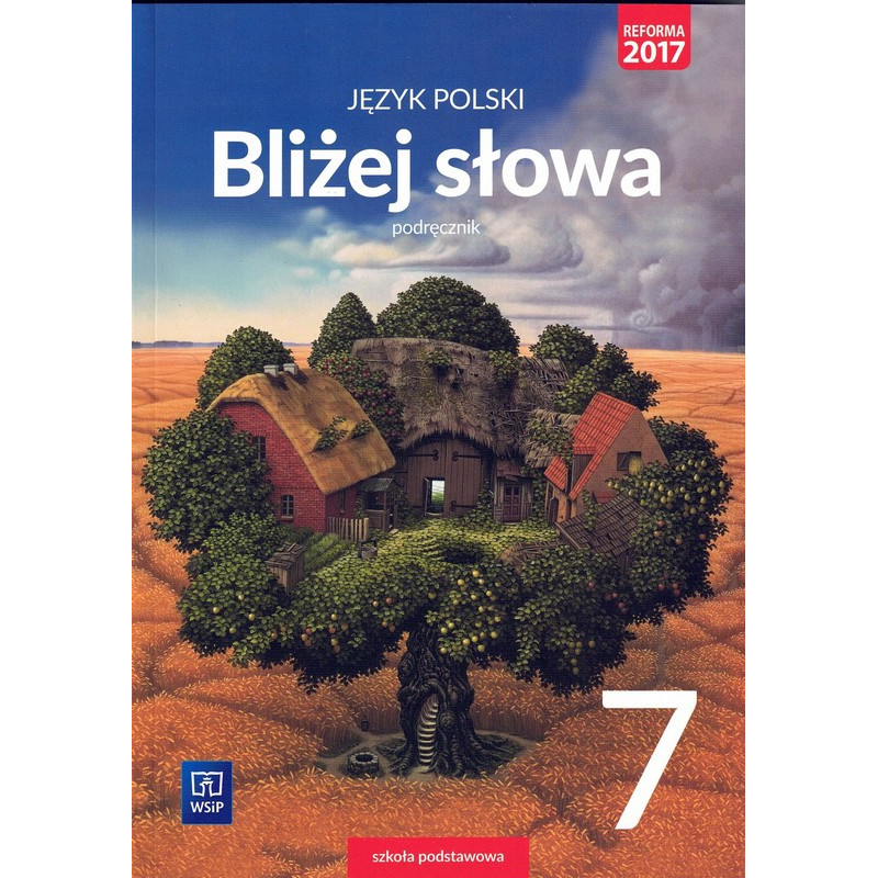 Bliżej słowa. Język polski kl.7. Podręcznik