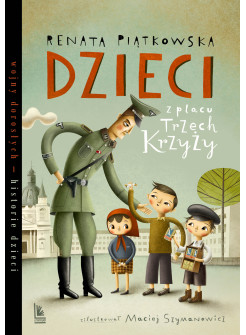 Dzieci z placu Trzech Krzyży