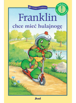 Franklin chce mieć hulajnogę