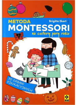 Metoda montessori na cztery pory roku wyd. 3