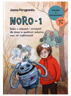 NORO-1 Bajka o relacjach i emocjach dla dzieci w spektrum autyzmu oraz ich najbliższych