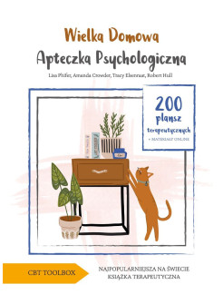 Wielka domowa apteczka psychologiczna. 200 plansz terapeutycznych