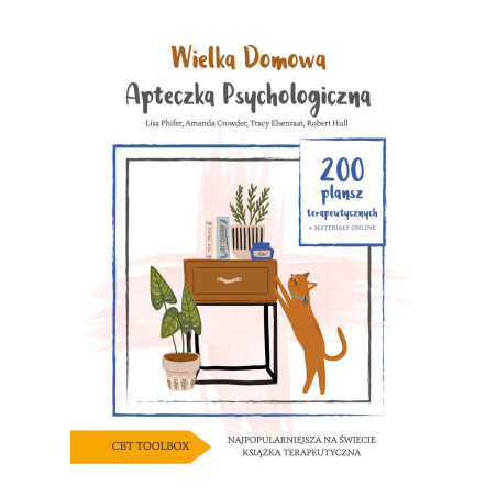 Wielka domowa apteczka psychologiczna. 200 plansz terapeutycznych