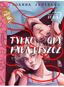 Tylko gdy pada deszcz. Plus minus 16