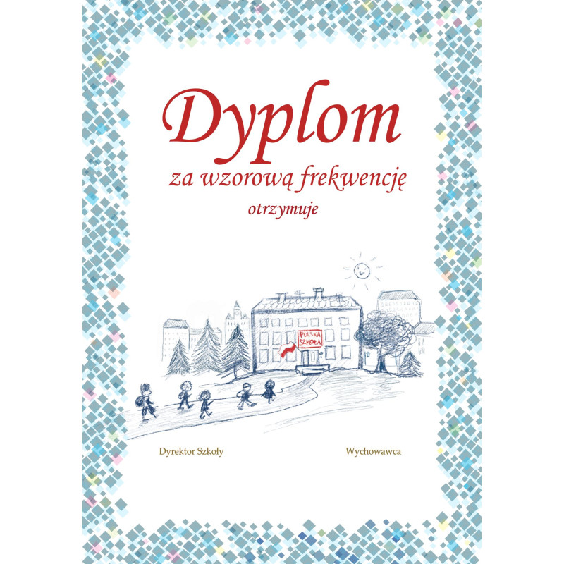 Dyplom za wzorową frekwencję. S4-105