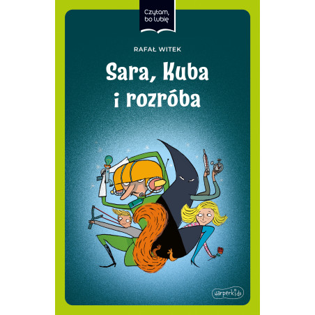 Sara, Kuba i rozróba. Czytam bo lubię