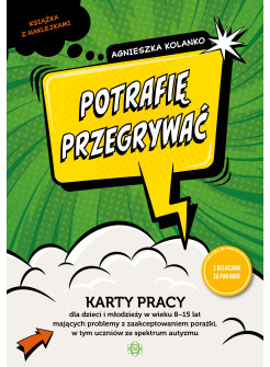 Potrafię przegrywać. Karty pracy dla dzieci w wieku 8−15