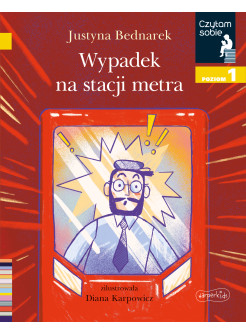 Wypadek na stacji metra. Czytam sobie. Poziom 1