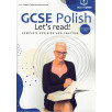 GCSE Polish Let's Read! Compete Revision and practice