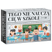 Tego nie nauczą cię w szkole