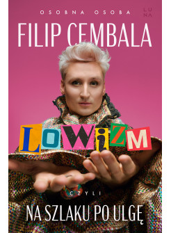 Lowizm, czyli na szlaku po ulgę