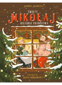 Święty Mikołaj. Historia prawdziwa