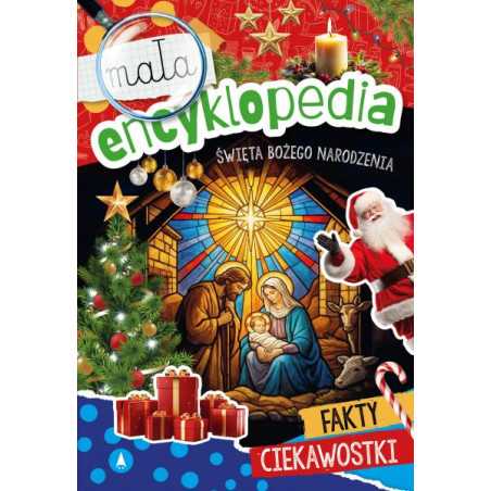 Święta Bożego Narodzenia. Mała encyklopedia