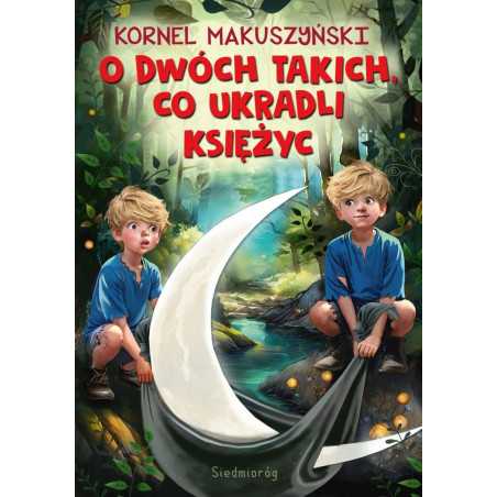 O dwóch takich co ukradli księżyc