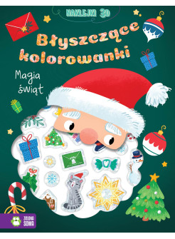 Magia Świąt. Błyszczące kolorowanki