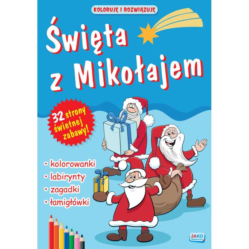 Święta z Mikołajem. Koloruję i rozwiązuję