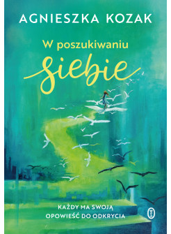W poszukiwaniu siebie